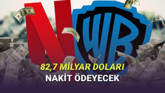 netflix-warner-brosu-almak-icin-82-milyar-dolari-nakit-odemeyi-kabul-etti-PfnvAv6s.jpg