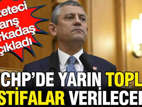 Chpde yarin toplu istifalar verilecek baris yarkadas acikladi waWYOzMV